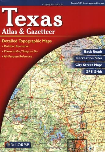 Texas Atlas & Gazetteer (Delorme Atlas & Gazetteer)