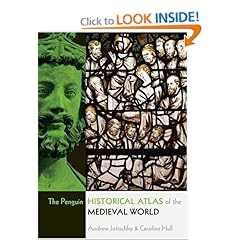 The Penguin Historical Atlas of the Medieval World