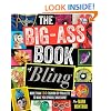 The Big-Ass Book of Bling