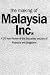 The Making of Malaysia Inc.: A 25-year Review of the Securities Industry of Malaysia and Singapore