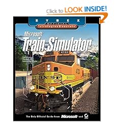 Microsoft Train Simulator: Sybex Official Strategies and Secrets (Sybex Official Strategies & Secrets)