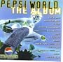 Pepsi World: The Album