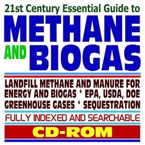 21st Century Essential Guide to Methane and Biogas: Landfill Methane and Manure for Energy, AgStar... by World Spaceflight News