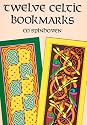 Twelve Celtic Bookmarks (Small-Format Bookmarks)
