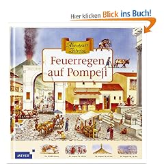 Abenteuer Zeitreise. Feuerregen auf Pompeji