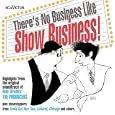 There's No Business Like Show Business