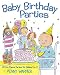 Baby Birthday Parties (Children's Party Planning Books)