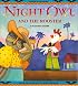 Night Owl & The Rooster - Pbk (Legends of the World)