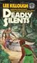 Deadly Silents (A Del Rey Books)