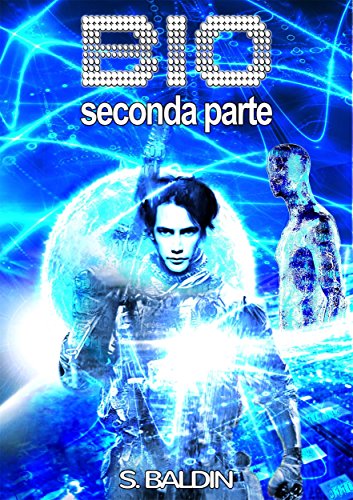 BIO 2 (seconda parte) (Italian Edition)