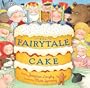 The Fairytale Cake