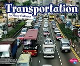 : Transportation in Many Cultures (Pebble Plus)