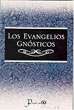  : Los evangelios gnosticos