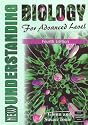 New Understanding Biology for Advanced Level - Core Book and Course Study Guide: New Understanding Biology for Advanced Level Fourth Edition