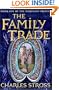 The Family Trade (The Merchant Princes, Book 1)