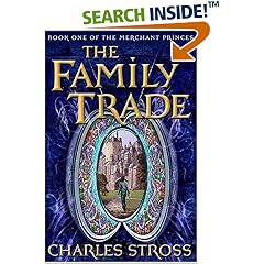 The Family Trade (The Merchant Princes, Book 1)