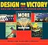 Design for Victory: World War II Poster on the American Home Front