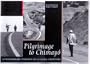 Pilgrimage to Chimayo:  Contemporary Portrait of a Living Tradition