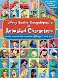 Disney Junior Encyclopedia of Animated Characters: Including characters from your favorite Disney*Pixar films