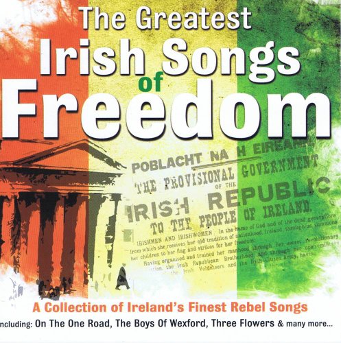 GREATEST IRISH SONGS OF FREEDO