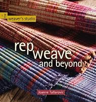 Rep Weave and Beyond (Weaver's Studio series, The)