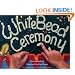 White Bead Ceremony (The Greyfeather Series)