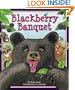 Blackberry Banquet