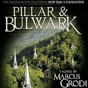 Pillar & Bulwark | [Marcus Grodi]