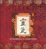 Reiki for the Soul: 10 Doorways to Inner Peace