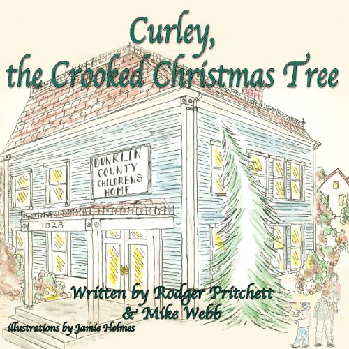 Curley, the Crooked Christmas Tree