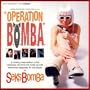 Operation B.O.M.B.A.