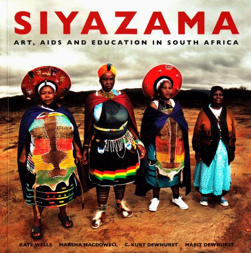 Siyazama: Art, AIDS and Education in South Africa