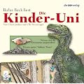 Die Kinder-Uni. Warum sind die Dinosaurier ausgestorben? Warum speien Vulkane Feuer?