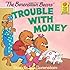 The Berenstain Bears' Trouble with Money