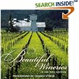 Beautiful Wineries Of The Wine Country