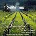 Beautiful Wineries Of The Wine Country