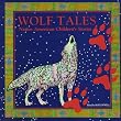 Wolf Tales: Native American Children's Stories