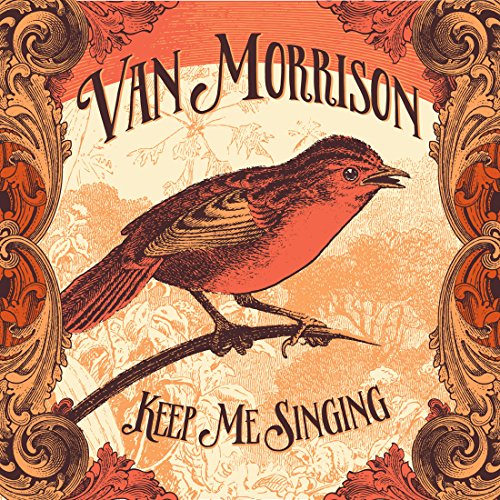 Album Art for Keep Me Singing by Van Morrison