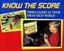 Know the Score (Your High-Tech World Books)
