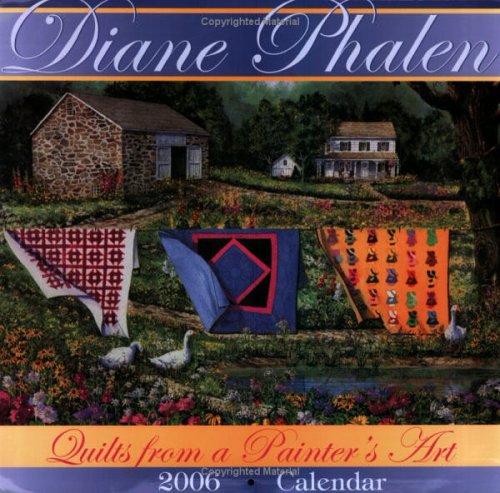 Quilts From A Painter's Art 2006 Calendar