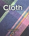 Cloth (First Step Nonfiction)