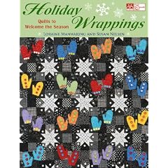 Holiday Wrappings: Quilts to Welcome the Season (That Patchwork Place)