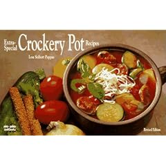 Extra-Special Crockery Pot Recipes: Time Saving Meals for the Gourmet Appetite (Nitty Gritty Cookbooks)