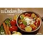 Extra Special Crockery Pot Recipes: Time Saving Meals for the Gourmet Appetite (Nitty Gritty Cookbooks)