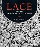 Lace: From the Victoria and Albert Museum