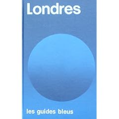 Les guides bleus londres et ses environs