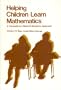 Helping Children Learn Mathematics: A Competency-based Laboratory Approach