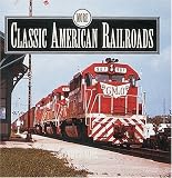 More Classic American Railroads