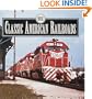 More Classic American Railroads