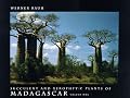 Succulent and Xerophytic Plants of Madagascar, Vol. 1